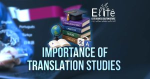 The Importance of Translation Studies