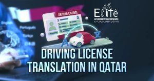 Driving Licence Translation in Qatar